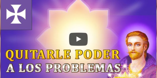Así puedes quitarle poder a tus problemas - Saint Germain