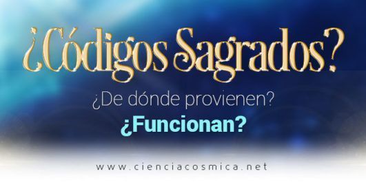 ¿Qué son realmente los códigos sagrados? ¿funcionan?