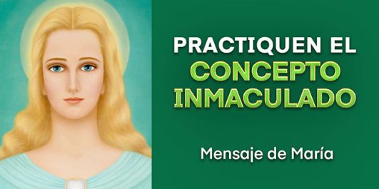 Practiquen el concepto inmaculado - Madre María